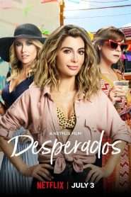 Desperados (2020), film online subtitrat în Română