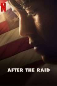 After the Raid (2019), film online