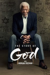 The Story of God with Morgan Freeman (2016), serial Documentar onlin