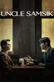 Unchiul Samsik (2024), serial online