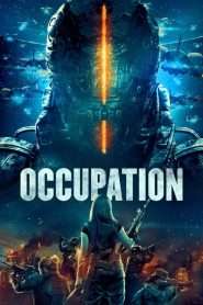 Occupation (2018), filme online subtitrat în Română