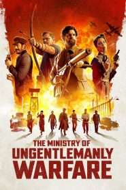 The Ministry of Ungentlemanly Warfare (2024), film online