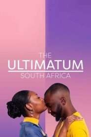 Ultimatum: Africa de Sud (2024), serial online