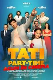 Tati Part-Time (2024), film online în limba Română.