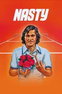 Nasty: More Than Just Tennis (2024), film Documentar online