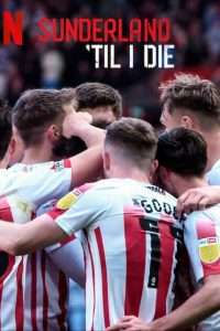 Sunderland ‘Til I Die: Sezon 3, sezon online