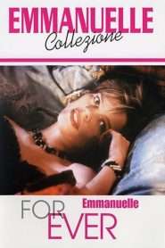 Emmanuelle Forever (1993), film online