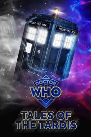 Doctor Who – Tales of the Tardis (2023), serial online