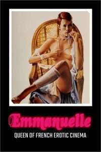 Emmanuelle: Queen of French Erotic Cinema (2021), film online