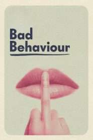 Bad Behaviour (2023), film online