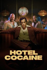 Hotel Cocaine: Sezon 1, sezon online