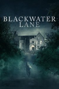 Blackwater Lane (2024), film online