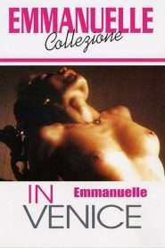 Emmanuelle in Venice (1993), film online