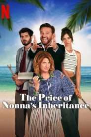 The Price of Nonna’s Inheritance (2024), film online