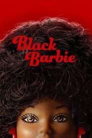 Black Barbie (2023), film Documentar online