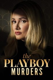 Crimele Playboy (2023), serial Documentar online