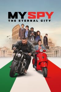 My Spy The Eternal City (2024), film online