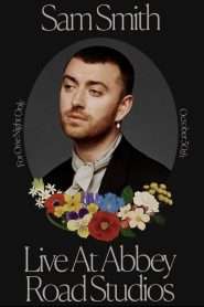 Sam Smith: Love Goes – Live at Abbey Road Studios (2021), film online