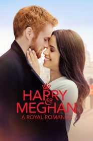 Harry & Meghan: A Royal Romance (2018), film online