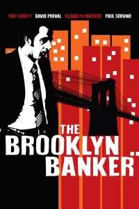 The Brooklyn Banker (2016), film online