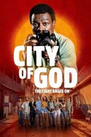 City of God: The Fight Rages On (2024), serial online