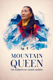 Mountain Queen: The Summits of Lhakpa Sherpa (2024), film online