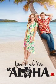 You Had Me at Aloha (2021), film online