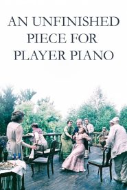 An Unfinished Piece for Player Piano (1977), film online