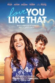 Love You Like That (2021), film online