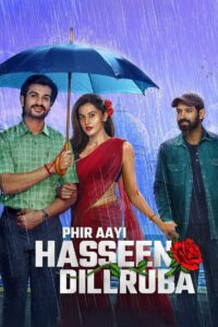 Phir Aayi Hasseen Dillruba (2024), film online