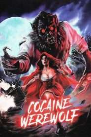 Cocaine Werewolf (2024), film online