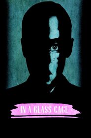 In a Glass Cage (1986), film online