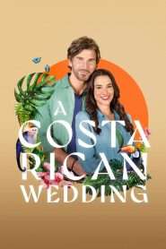 A Costa Rican Wedding (2024), film online