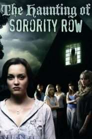 The Haunting of Sorority Row (2007), film online