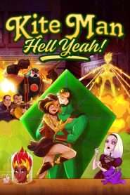 Kite Man: Hell Yeah! (2024), serial Animat online