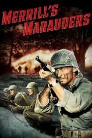 Merrill’s Marauders (1962), film online