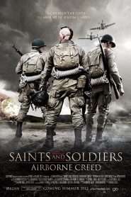 Saints and Soldiers: Airborne Creed (2012), film online