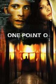 One Point O (2004), film online