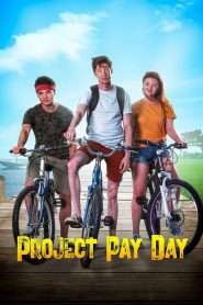 Project Pay Day (2021), film online