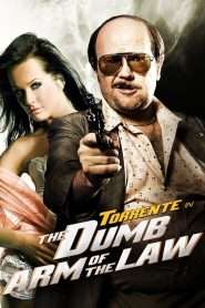 Torrente, the Dumb Arm of the Law (1998, film online