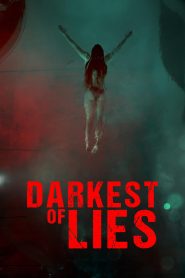 Darkest of Lies (2023), film online