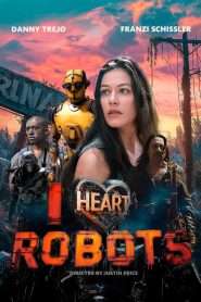 I Heart Robots (2024), film online