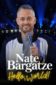 Nate Bargatze: Hello World (2023), film online