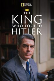 The King Who Fooled Hitler (2019), film online