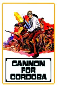 Cannon for Cordoba (1970), film online