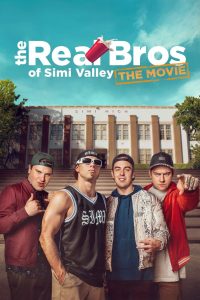 The Real Bros of Simi Valley: The Movie (2024), film online