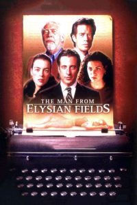 The Man from Elysian Fields (2001), film online