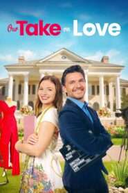 Our Take on Love (2022), film online