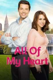 All of My Heart (2015), film online