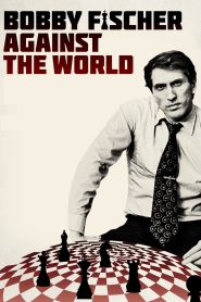 Bobby Fischer Against the World (2011), film online